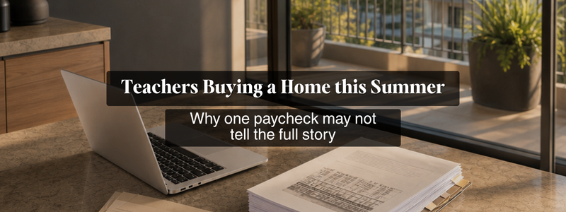 Teachers Buying a Home This Summer