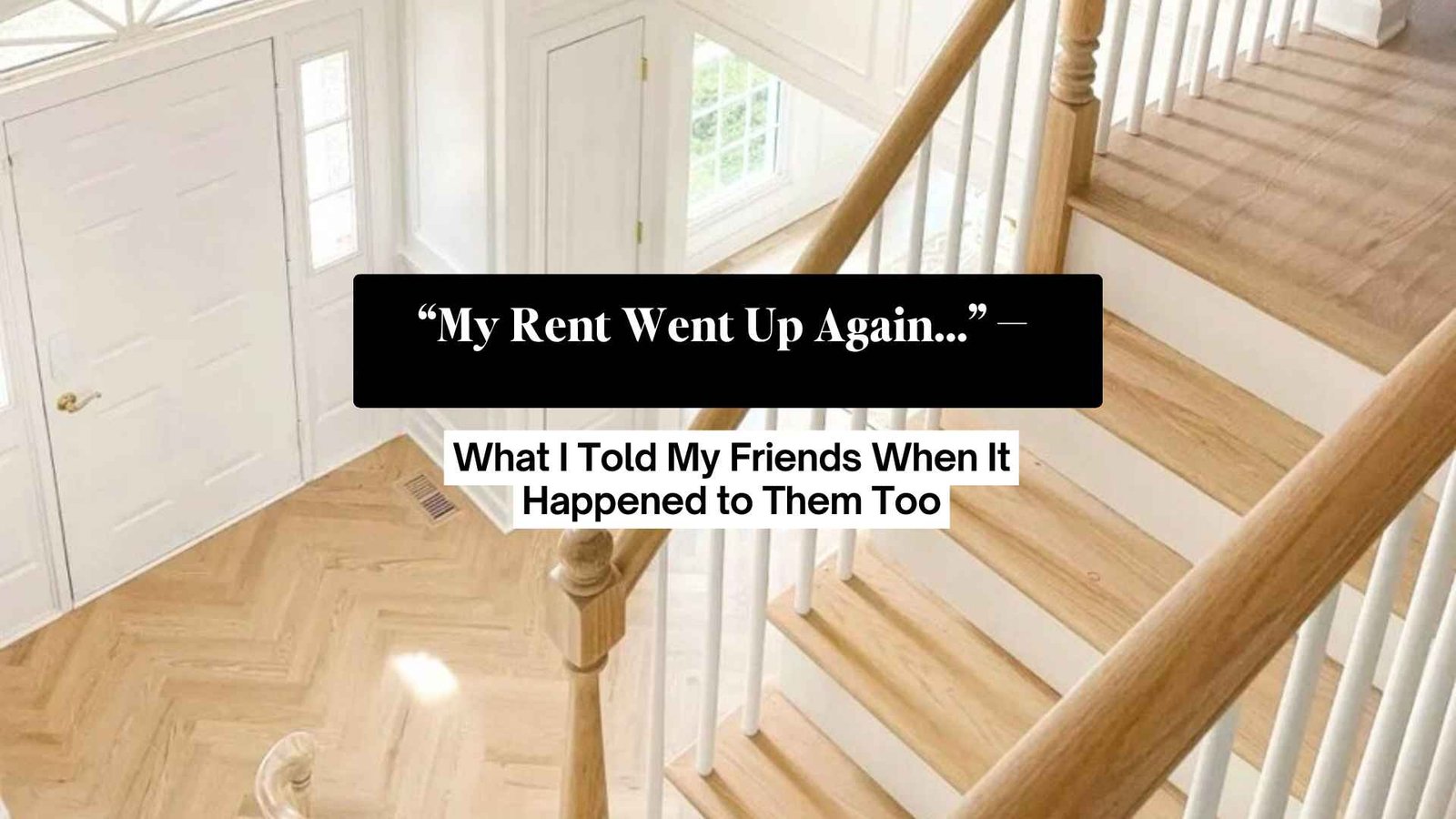 “My Rent Went Up Again…” What I Told My Friends When It Happened to Them Too - MadCity Home Loans Knowledge Hub “My Rent Went Up Again…” What I Told My Friends When It Happened to Them Too - MadCity Home Loans Knowledge Hub